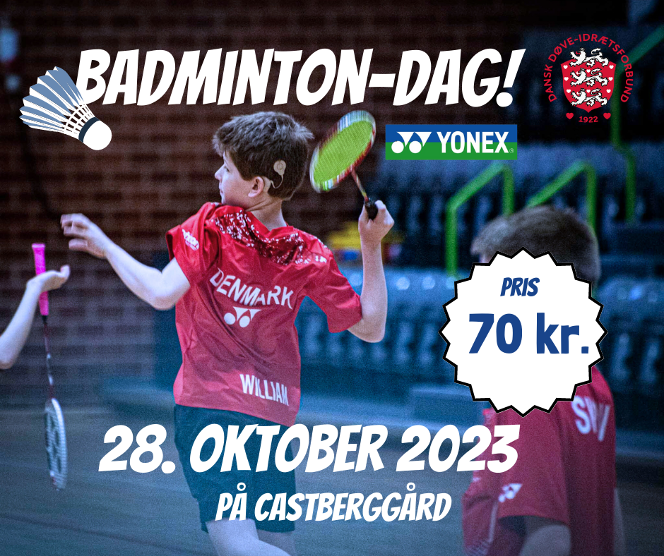 Badmintondag på Castberggård er aflyst for denne gang Dansk Døve